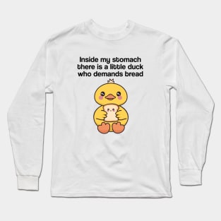 Funny Cute Duck Bread Meme Long Sleeve T-Shirt